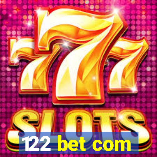 122 bet com